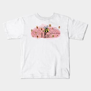 Be Nice. Cute Design. Includes sticker set. (Version 3 Blue) Kids T-Shirt